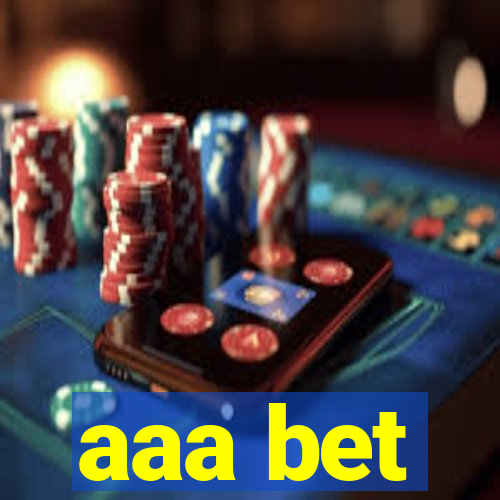 aaa bet